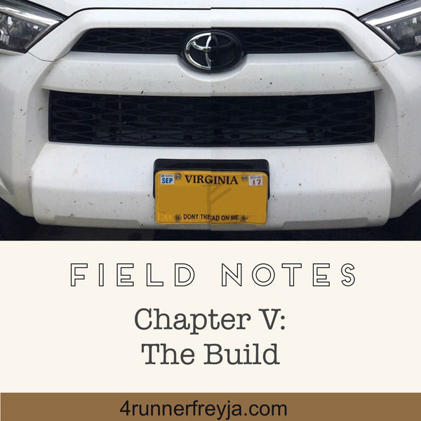 Chapter V: The Build